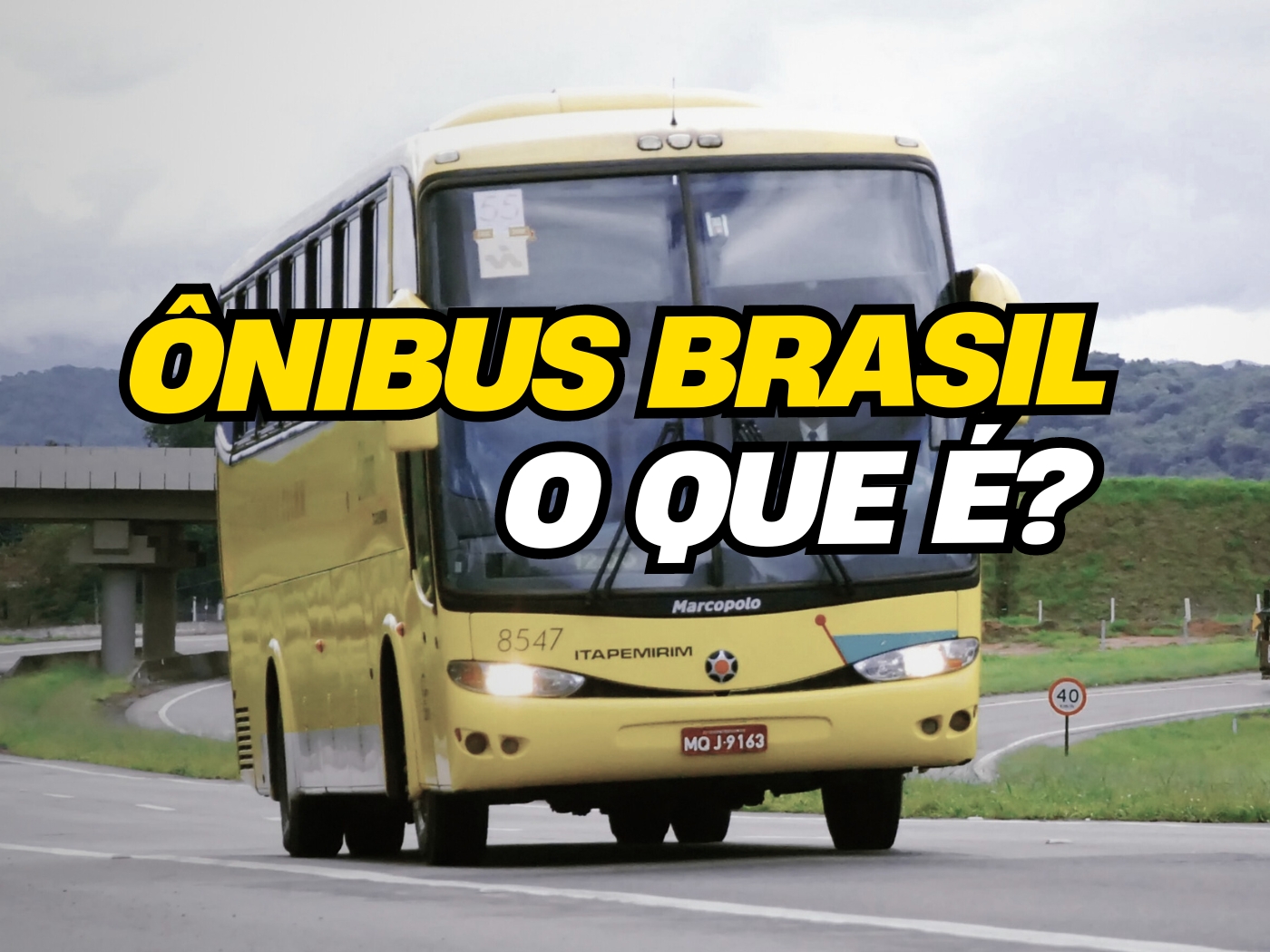 ÔNIBUS BRASIL O QUE É