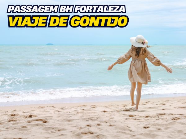 Passagem BH Fortaleza Gontijo