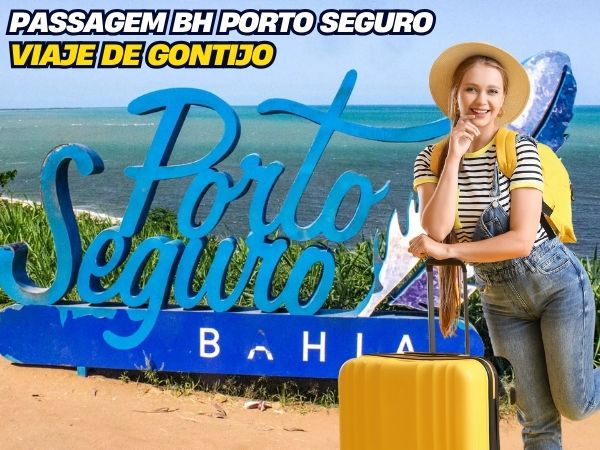 Passagem BH Porto Seguro Gontijo