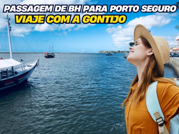 Passagem de BH para Porto Seguro Gontijo